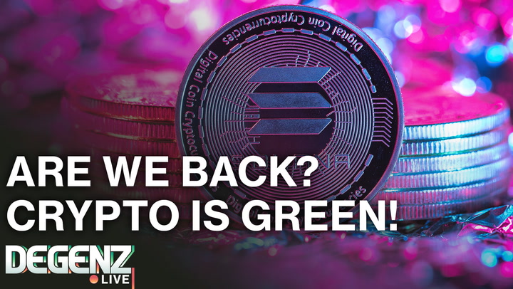 Are we back? Crypto is Green! Solana Intern goes rogue! Pump up 13%! Monero hits another ATH!